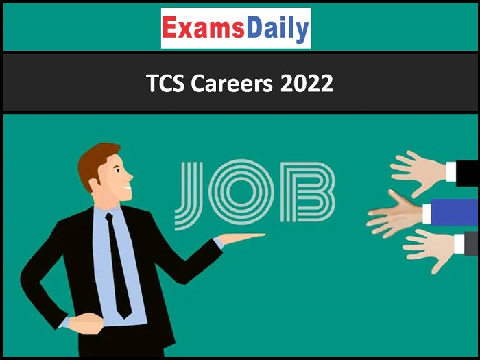 TCS Careers 2022