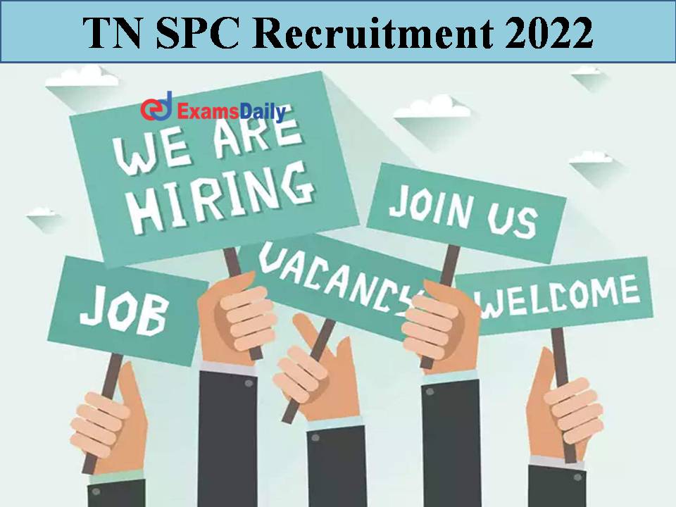 TN SPC Recruitment 2022