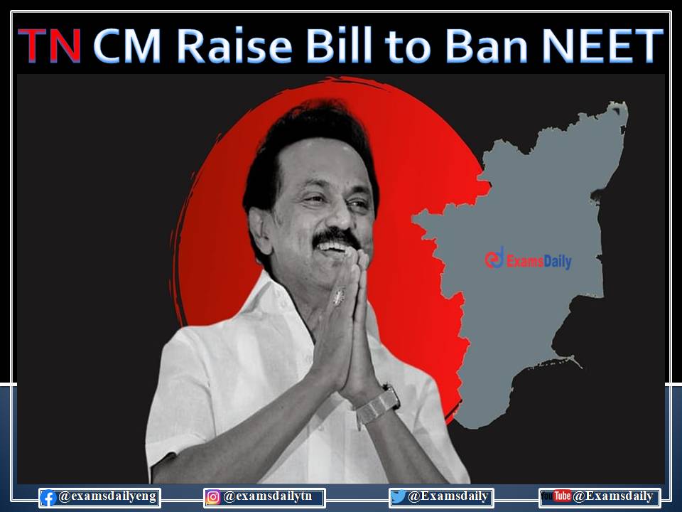 Tamil Nadu Passes Bill to ban NEET TN CM M.K.Stalin to Hold all Party meet on January 08!!!