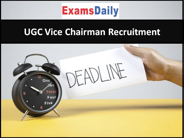UGC Vice Chairman Recruitment