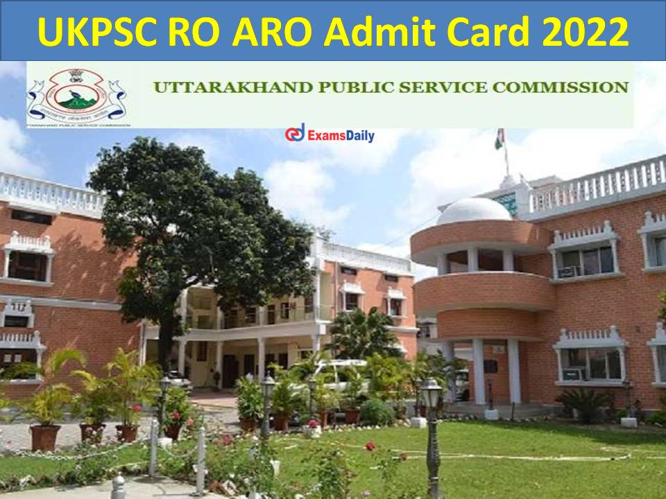 UKPSC RO ARO Admit Card 2022
