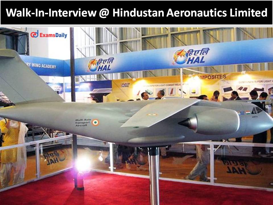 Walk-In-Interview @ Hindustan Aeronautics Limited