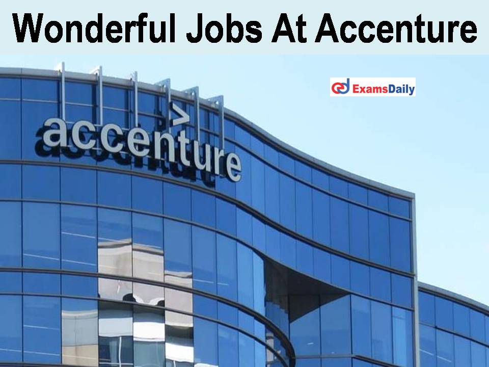 Wonderful Jobs At Accenture