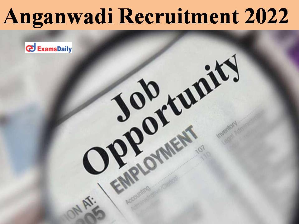 Anganwadi Recruitment 2022