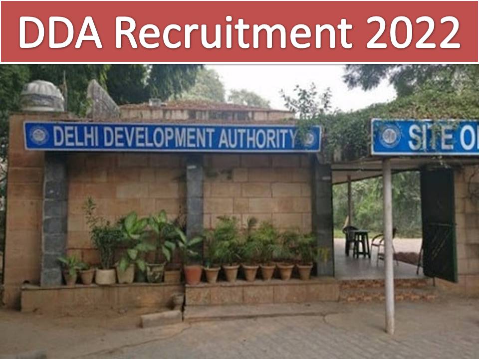 DDA Recruitment 2022 Notification Out – Download Application Form!!!