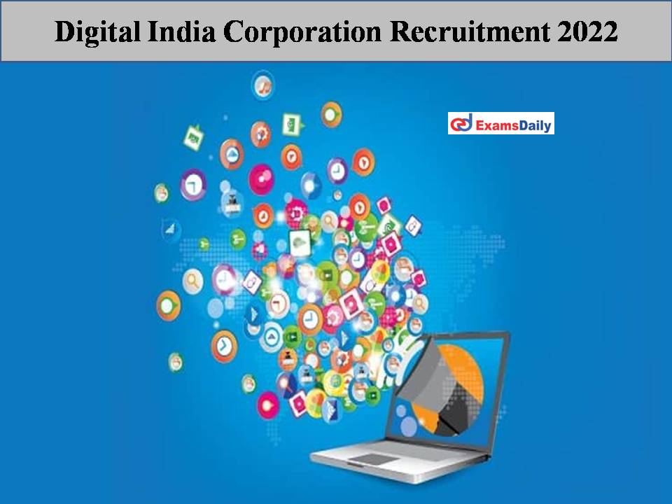 Digital India Corporation Recruitment 2022