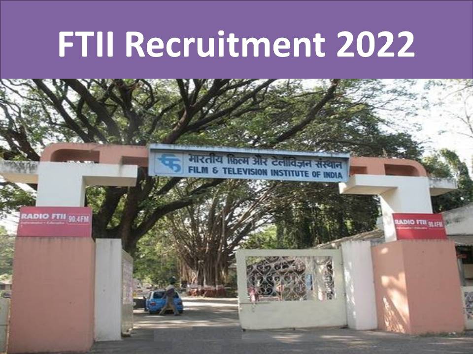 FTII Recruitment 2022