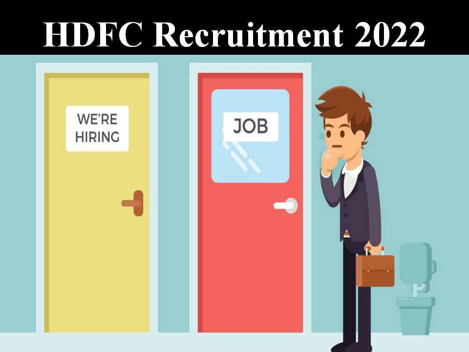 HDFC Recruitment 2022