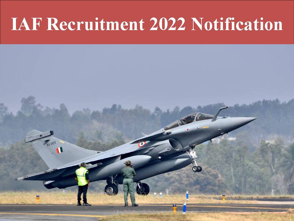 IAF Recruitment 2022 Notification