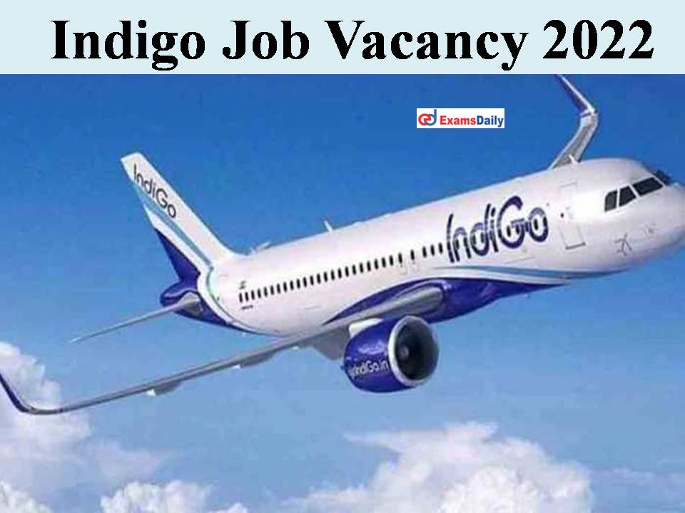 Indigo Job Vacancy 2022 2