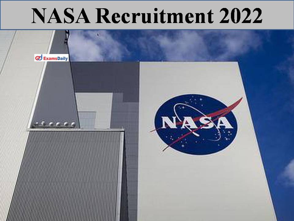 NASA Recruitment 2022