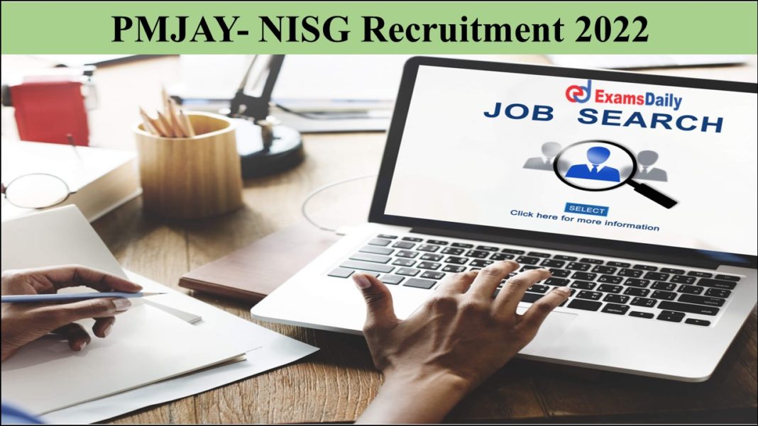 PMJAY Recruitment 2022 Released- Once In A Lifetime Opportunity