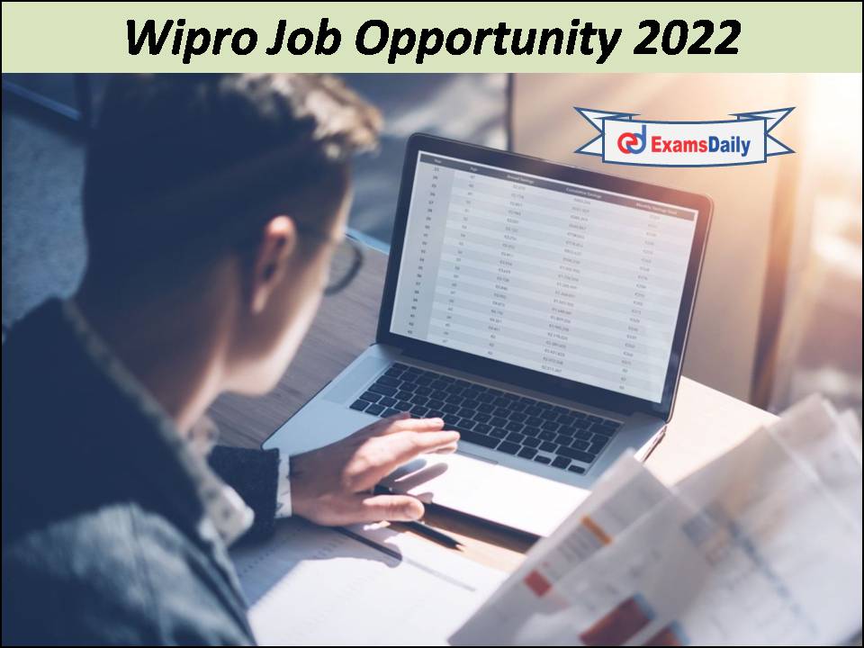 विप्रो नौकरी के अवसर 2022 उपलब्ध-ऑनलाइन आवेदन करने के लिए सीधा लिंक उपलब्ध !!!