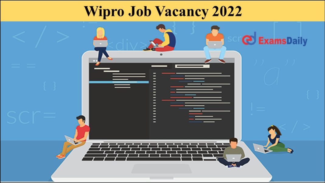 Wipro Job Vacancy 2022 Available