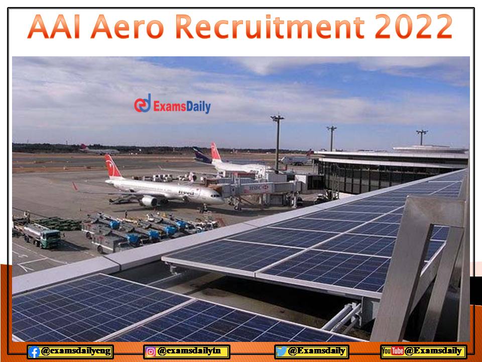 AAI Recruitment 2022 OUT – Selection Based on Interview Only - Apply Here!!!