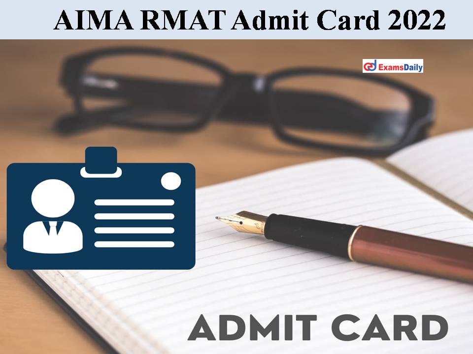 AIMA RMAT Admit Card 2022