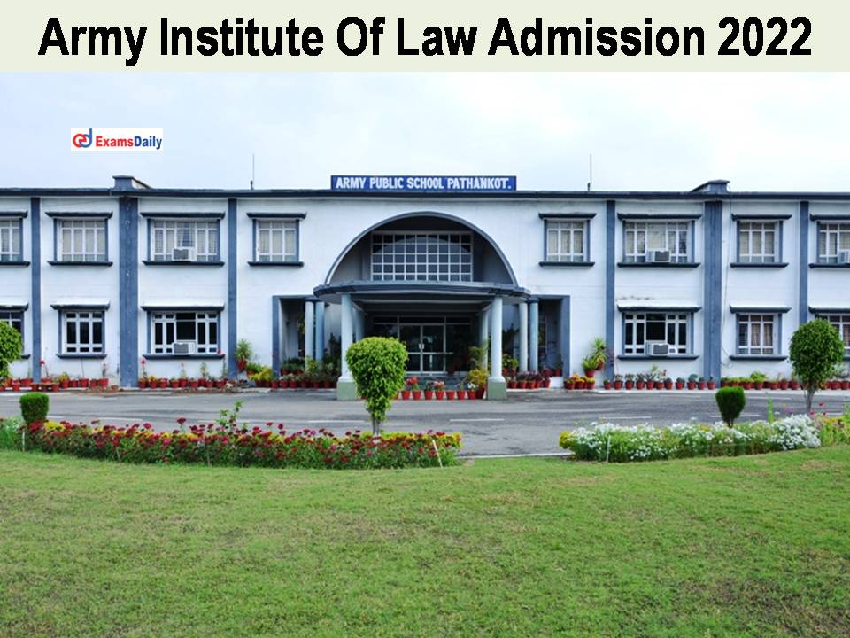 Army Institute Of Law Admission 2022