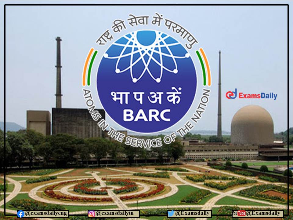 BARC Recruitment 2022: Interview Only!!! Last Date is Near – Apply Immediately!!!