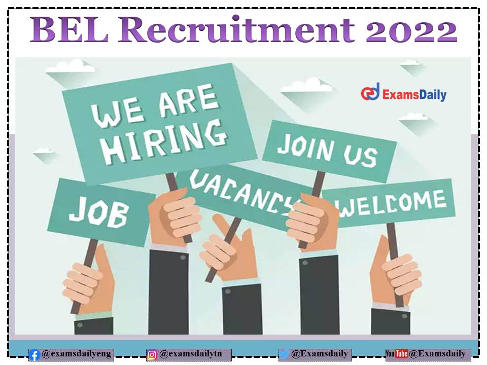 BEL Walk in Interview 2022 Registration Last Date: Vacancies for Min 10th Pass Candidates!!!