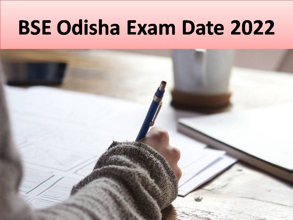BSE Odisha Exam Date 2022