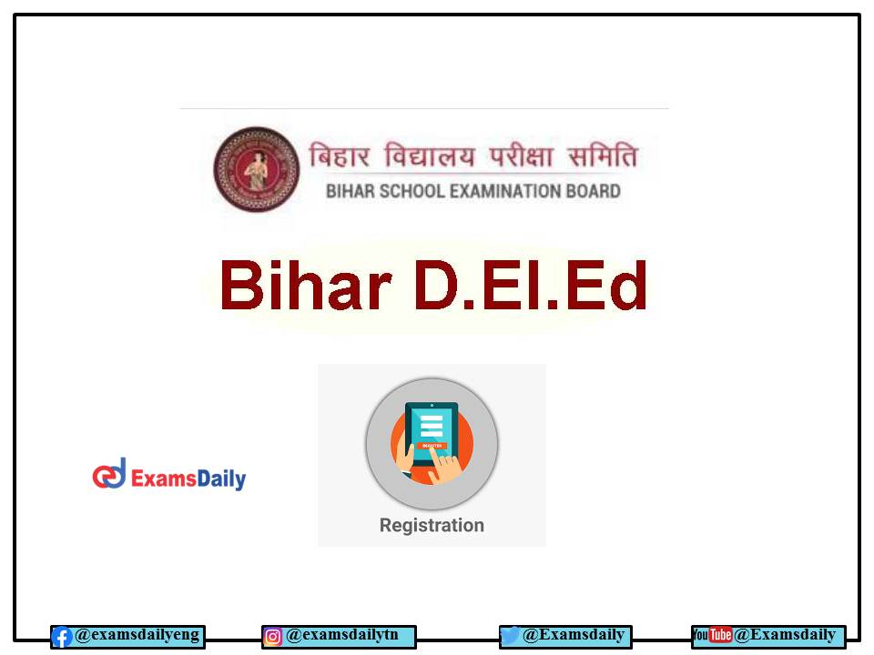 Bihar BSEB D.El.ED Admission Online Form 2021-2023 Available from Today!!! Direct link Available Here!!!