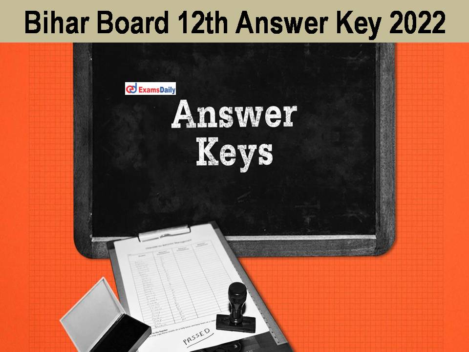 Bihar Board 12th Answer Key 2022