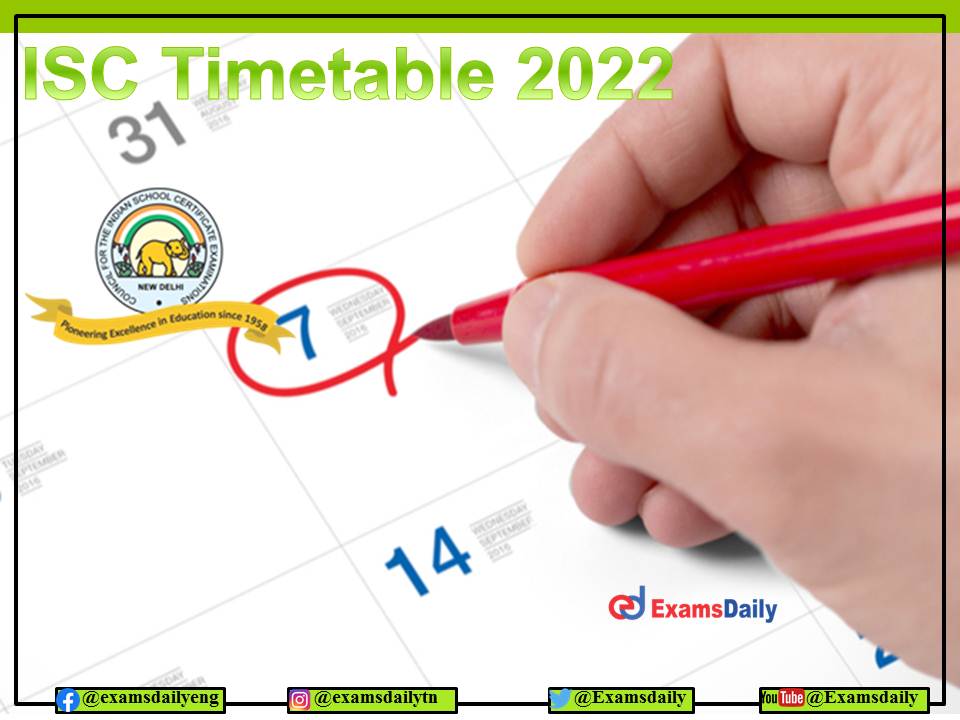 CISCE ISC Time Table 2022 Revised For Type 3 and Type 4 Candidates - Download schedule PDF Here!!!