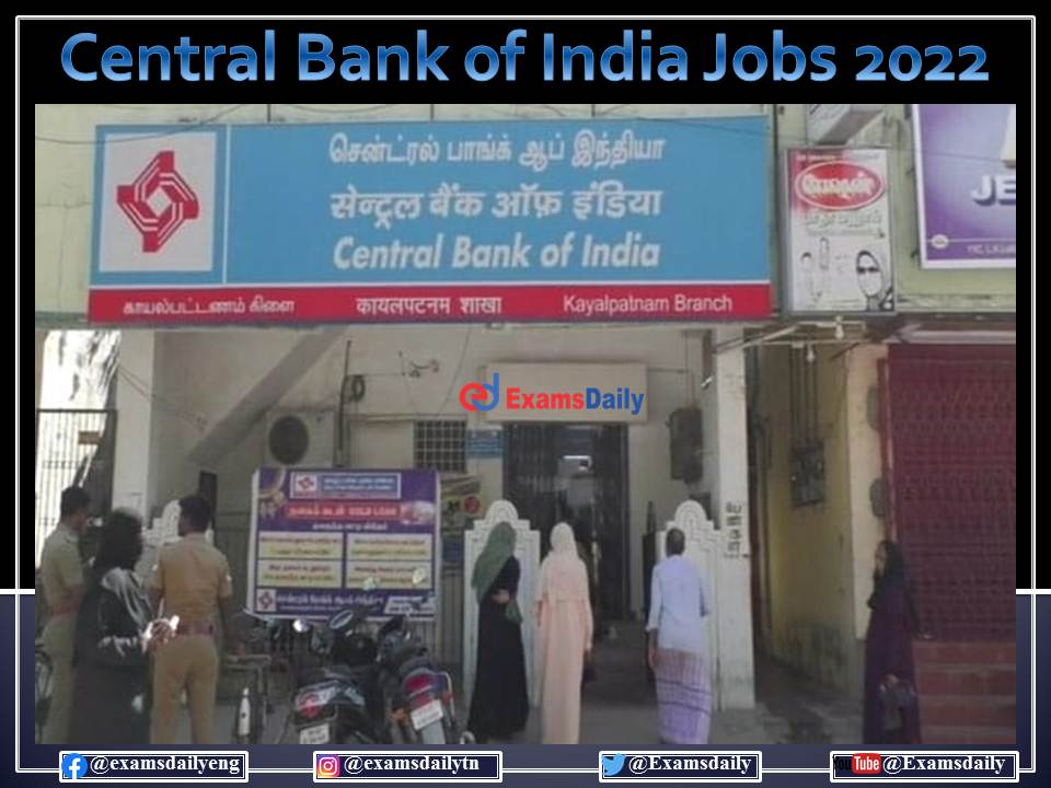 Central Bank of India Recruitment 2022 Last Date – For Graduates – Interview Only!!!