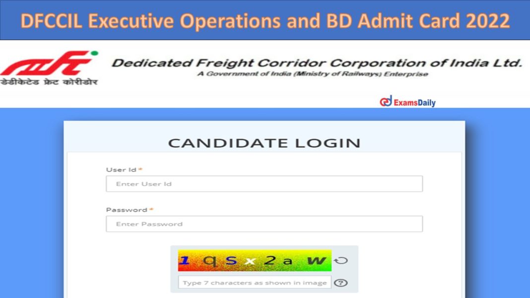 DFCCIL Executive Operations and BD Admit Card 2022