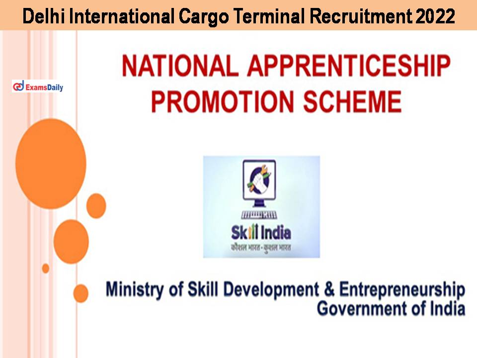 Delhi International Cargo Terminal Recruitment 2022