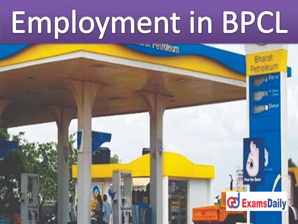 Employment in BPCL with a Salary Of Rs. 3, 70,000 Per Month… Even If You Have Only a Degree!!!