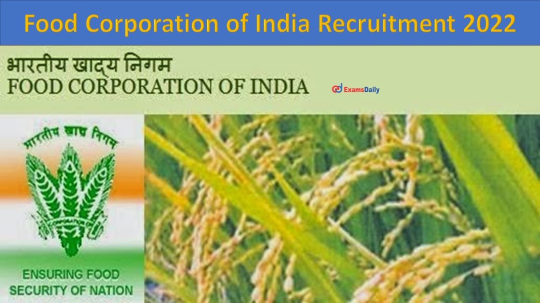 Food Corporation of India Recruitment 2022
