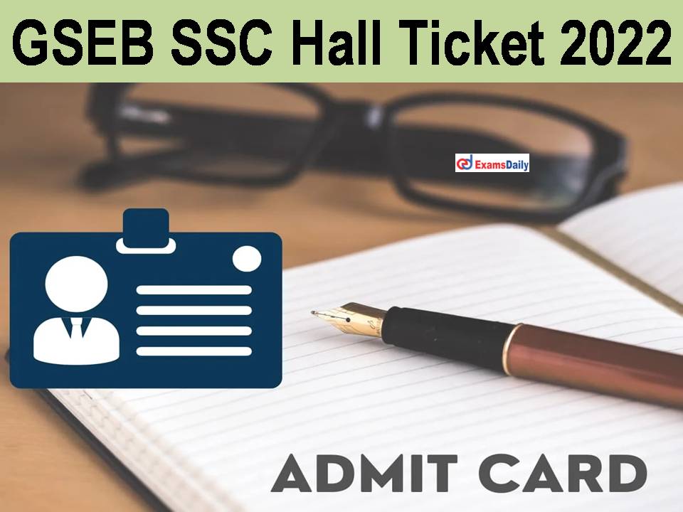 GSEB SSC Hall Ticket 2022