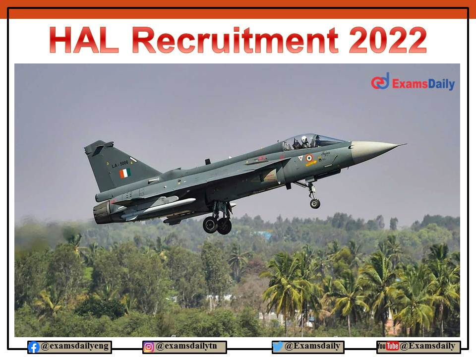 HAL Recruitment 2022 OUT – No Exam and Application FEE!!! Apply Here!!!