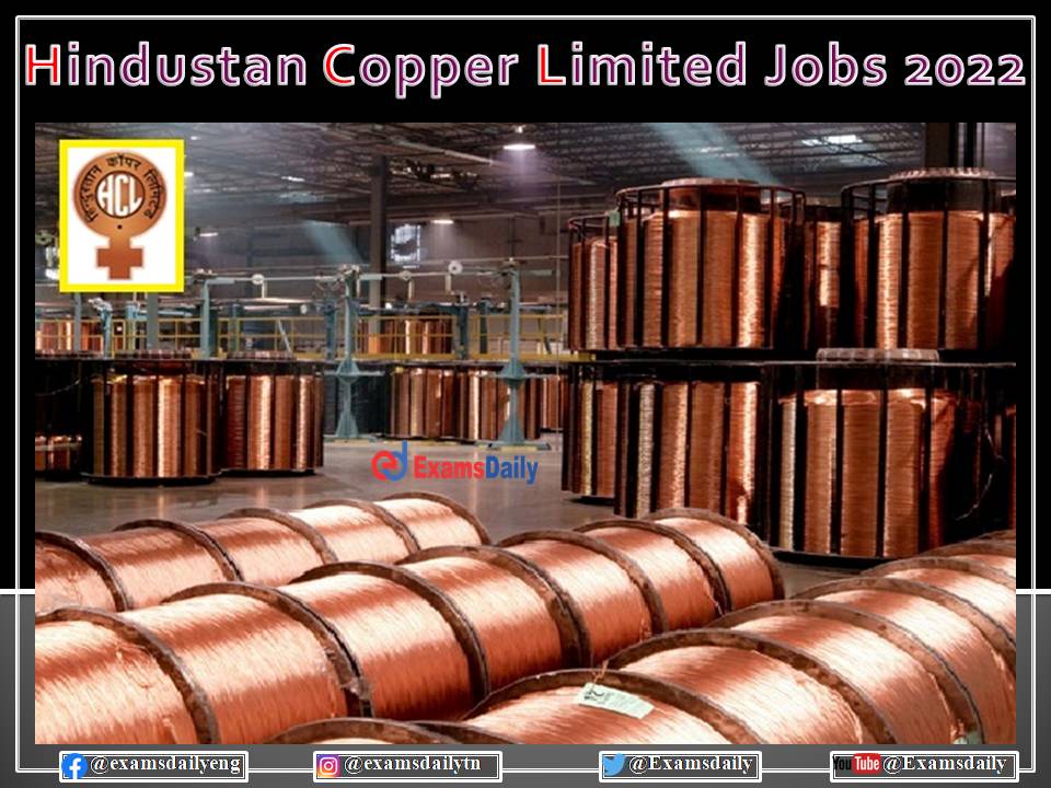 Hindustan Copper Limited Jobs 2022 Walk in Interview for Clerk Vacancy!!!