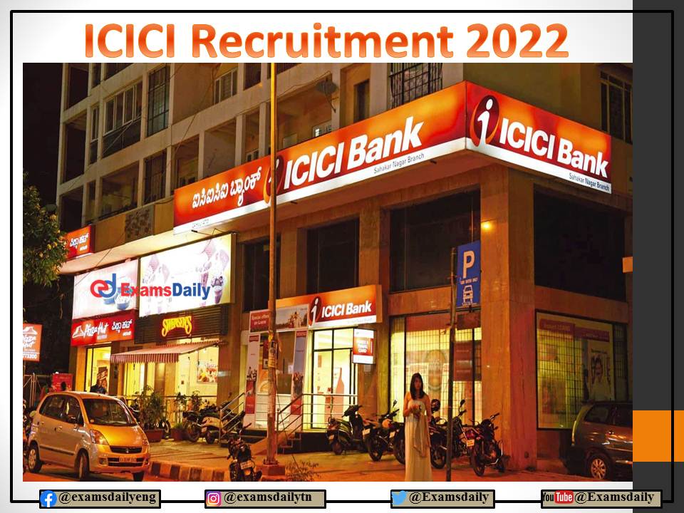 ICICI Bank Jobs 2022 OUT – Bachelor or Master Degree Needed| Apply Online!!!