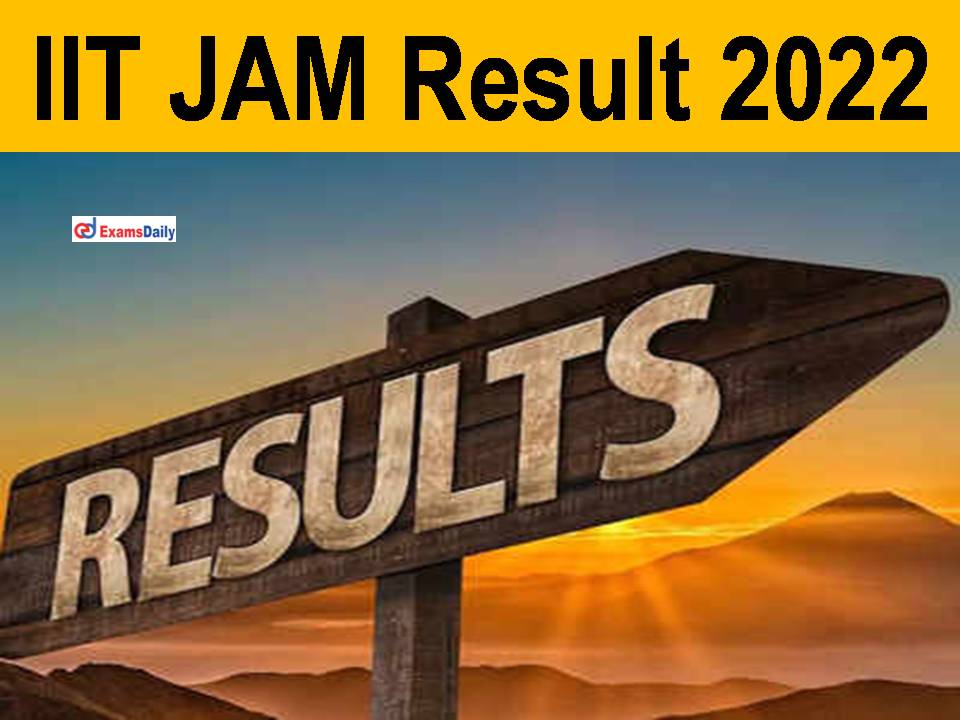 IIT JAM Result 2022