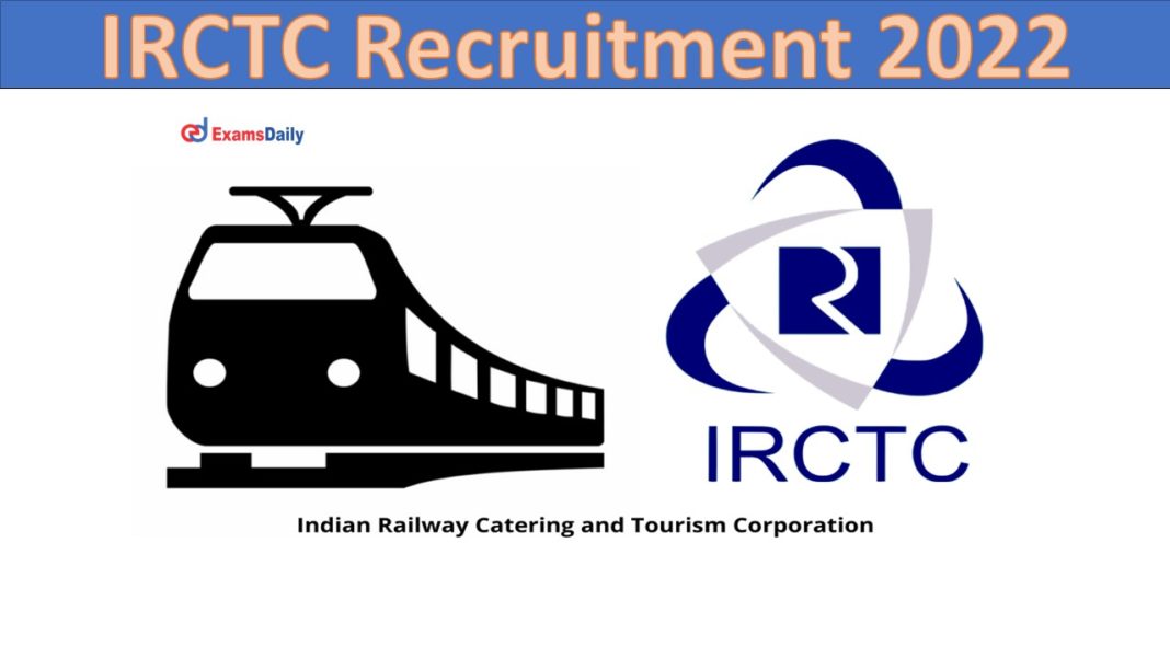 IRCTC Recruitment 2022