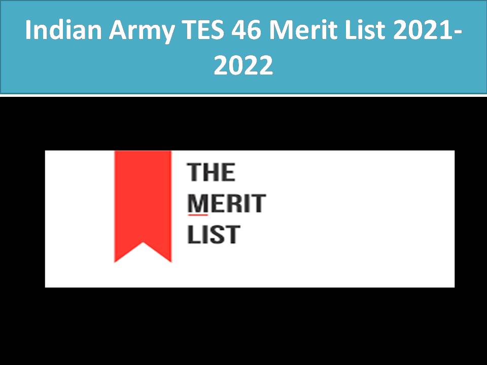Indian Army TES 46 Merit List 2021-2022