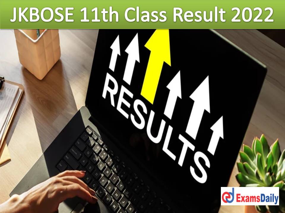 JKBOSE 11th Class Result 2022 Search by Roll Number – Check Kashmir & Jammu Division Winter Zone Name Wise Marks & Score!!!