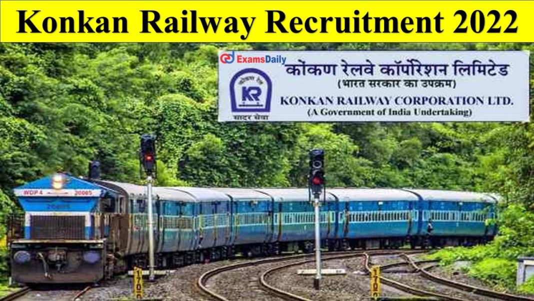 Konkan Railway Recruitment 2022