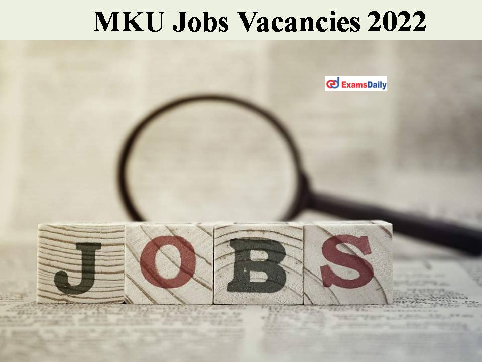 MKU Jobs Vacancies 2022