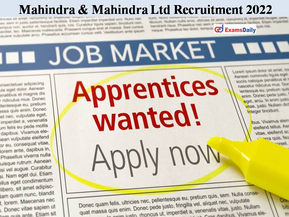 Mahindra & Mahindra Ltd Recruitment 2022