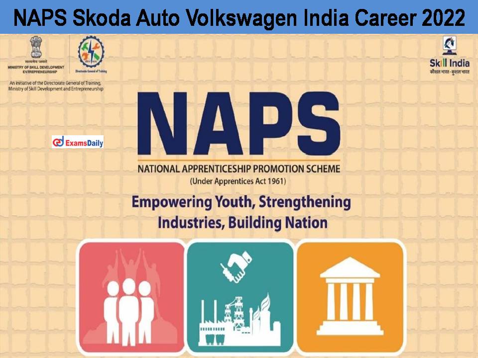 NAPS Released Skoda Auto Volkswagen India Career 2022
