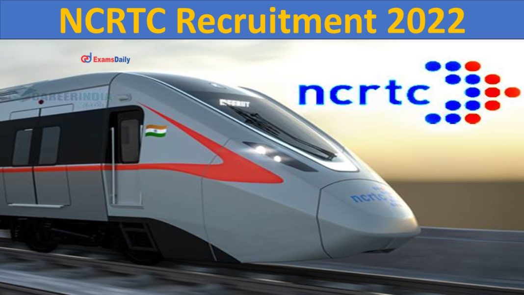 NCRTC Recruitment 2022