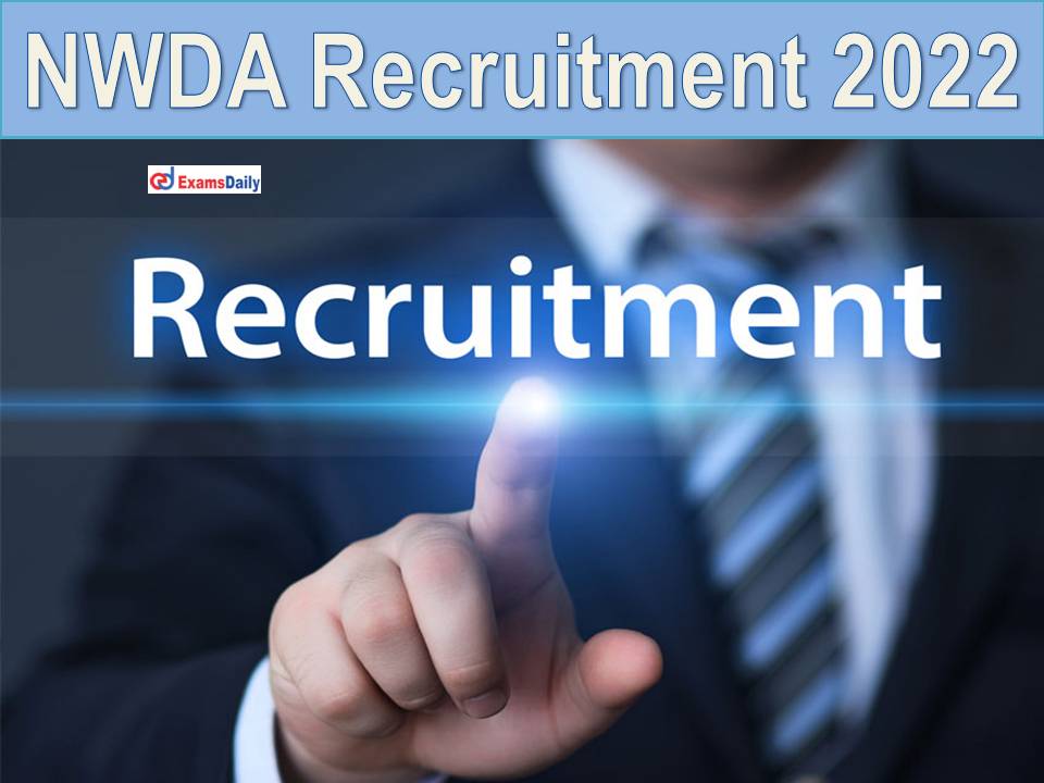 NWDA Recruitment 2022