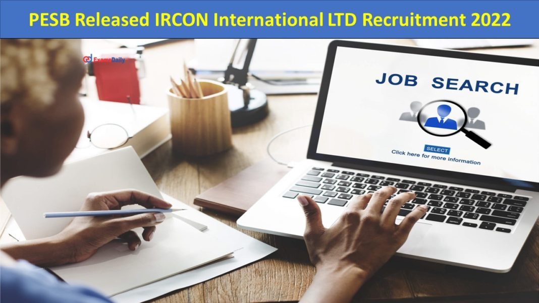 PESB Released IRCON International LTD Recruitment 2022