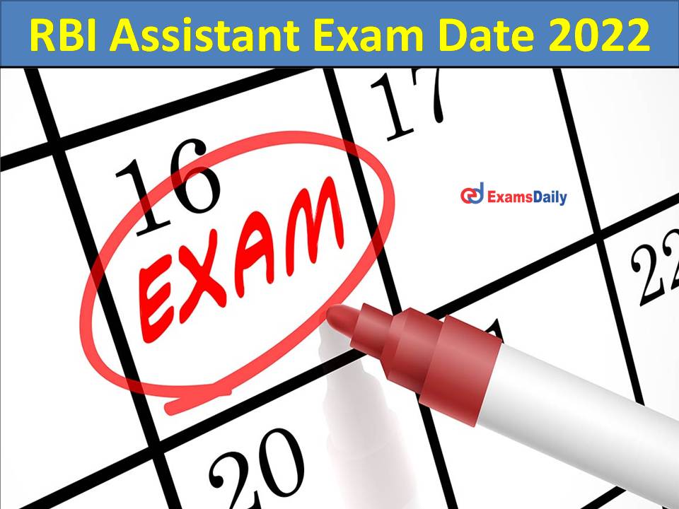 RBI Assistant Exam Date 2022