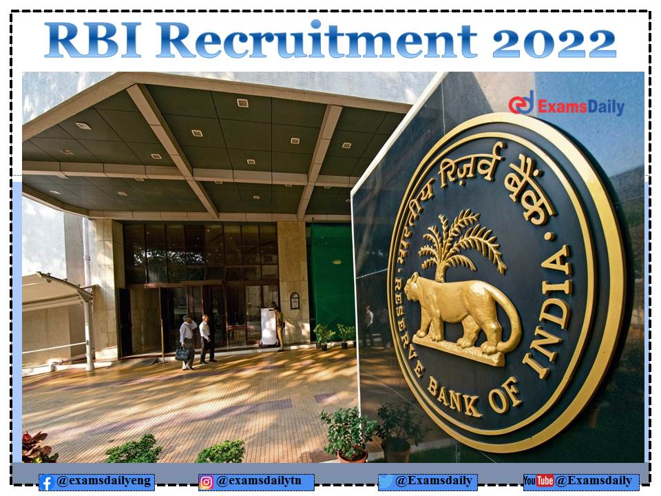RBI Recruitment 2022 OUT – Interview Only!!! Download Notification PDF and Apply Here!!!