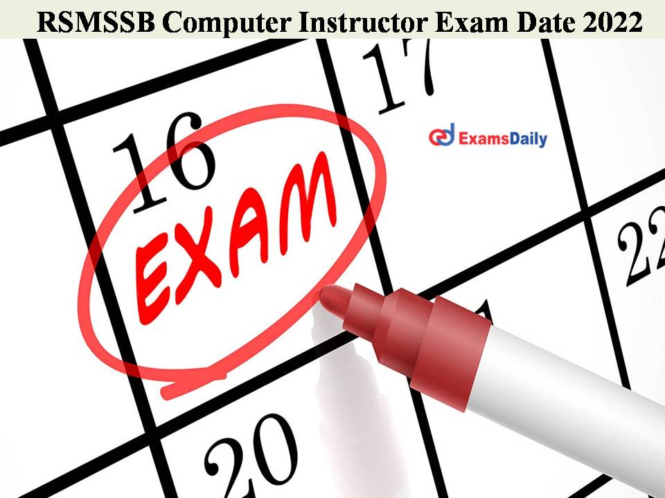 RSMSSB Computer Instructor Exam Date 2022